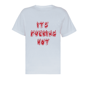 White round neck short sleeve regular fit T-shirt with it's fucking hot printed on it.